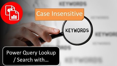 Case Insensitive Lookup with Power Query