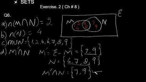 Sets IGCSE Mathematics, E1.2 ( Part 5 ) (Ex.2, Q 5 to 6, Chap#8) )