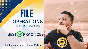 Master File Handling in Python Like a Pro | Ultimate Guide with Examples | By Mr. Kumar Makala