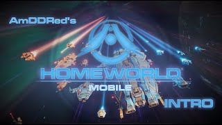 Homeworld Mobile - Вступление | Intro