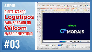#03 Série: Digitalizando Logotipos para Bordado no Wilcom EmbroideryStudio