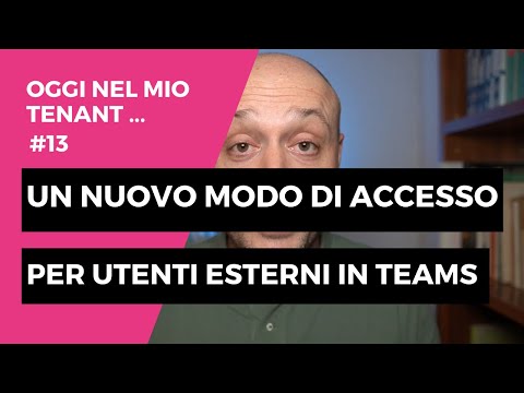 Un nuovo modo per l'accesso degli utenti esterni su Teams