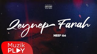 Neef156 - Zeynep Farah Official Video 