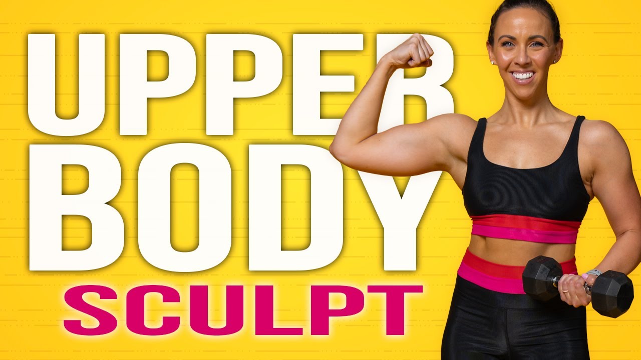 Ultimate Upper Body Sculpt Workout Guide