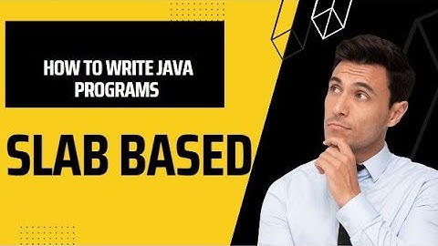 Slab based program ICSE Java