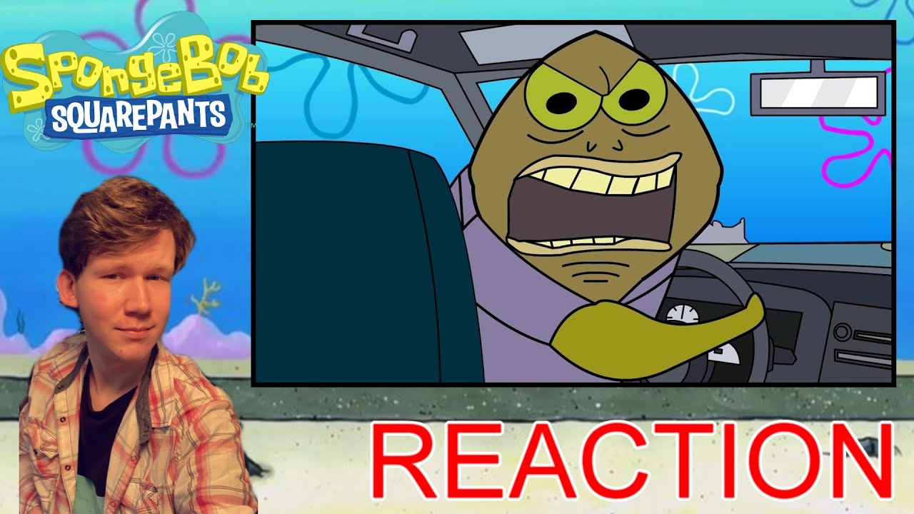 Get Out Of My Car Spongebob Parody Reaction Youtube Get Out Of My Car Spongebob Parody Reaction Youtube