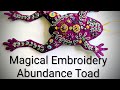 Magical Embroidery - Abundance Toad. Witchcraft for the Stitching Witch.