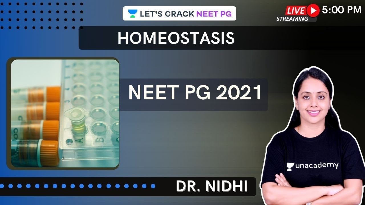 Homeostatsis | NEET PG 2021 | Dr. Nidhi
