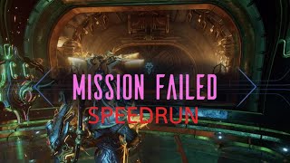 Warframe Mission Failed Speedrun