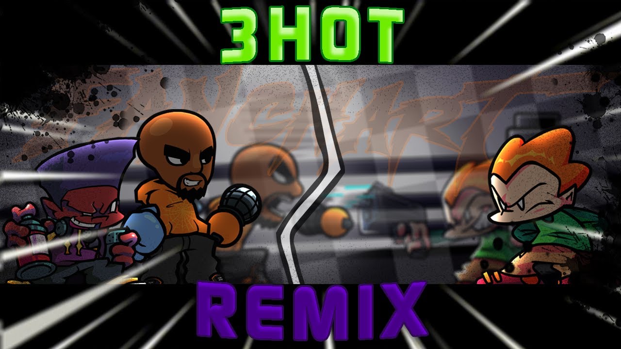 3HOT (remix) - Matt VS. Pico [OST] /Fanchart (13/20)