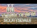 Top 15 Things To Do In Scottsdale, Arizona