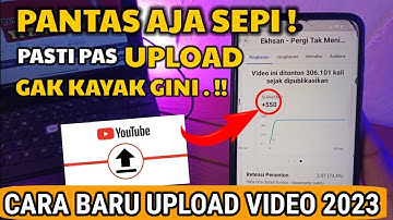 Banyak Yang Belum Faham..! Cara Upload Video Youtube biar Banyak yang Nonton dan Subscribe