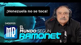 ¡Venezuela no se toca! | El mundo Según Ramonet