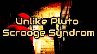 Unlike Pluto - Scrooge Syndrome [Lyrics on screen] Resimi