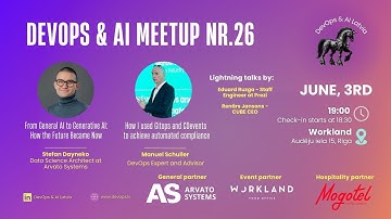 26th DevOps & AI Latvia meetup