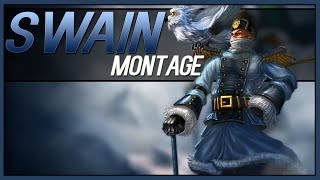 Swain Montage 'Best Swain Plays' | League of Legends - 2017