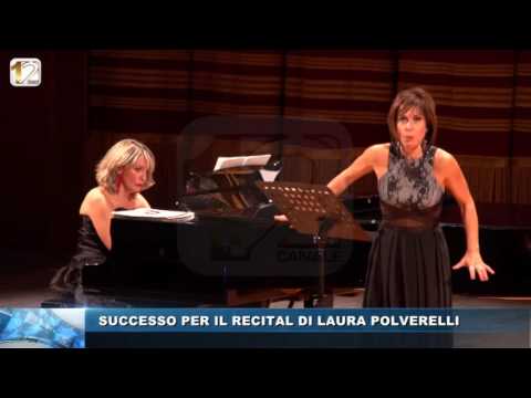 SUCCESSO PER IL RECITAL DI LAURA POLVERELLI