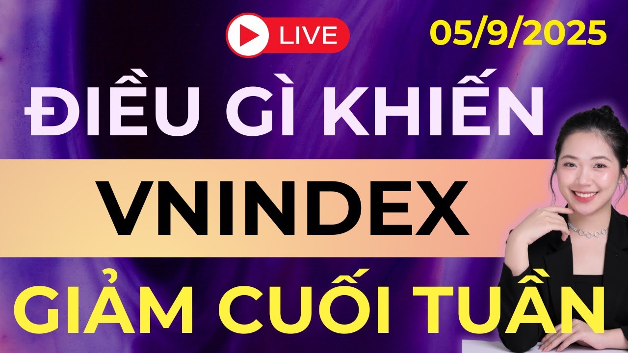 Nhận định thị trường 08/9/2025 | ĐIỀU GÌ KHIẾN THỊ TRƯỜNG GIẢM MẠNH CUỐI TUẦN
