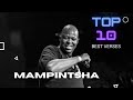 MAMPINTSHA - TOP TEN BEST VERSES