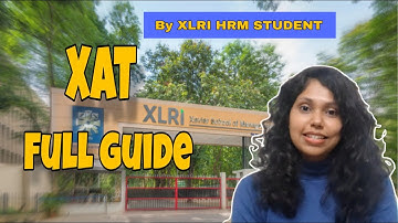 XAT 2025: The Ultimate Registration & Course Guide