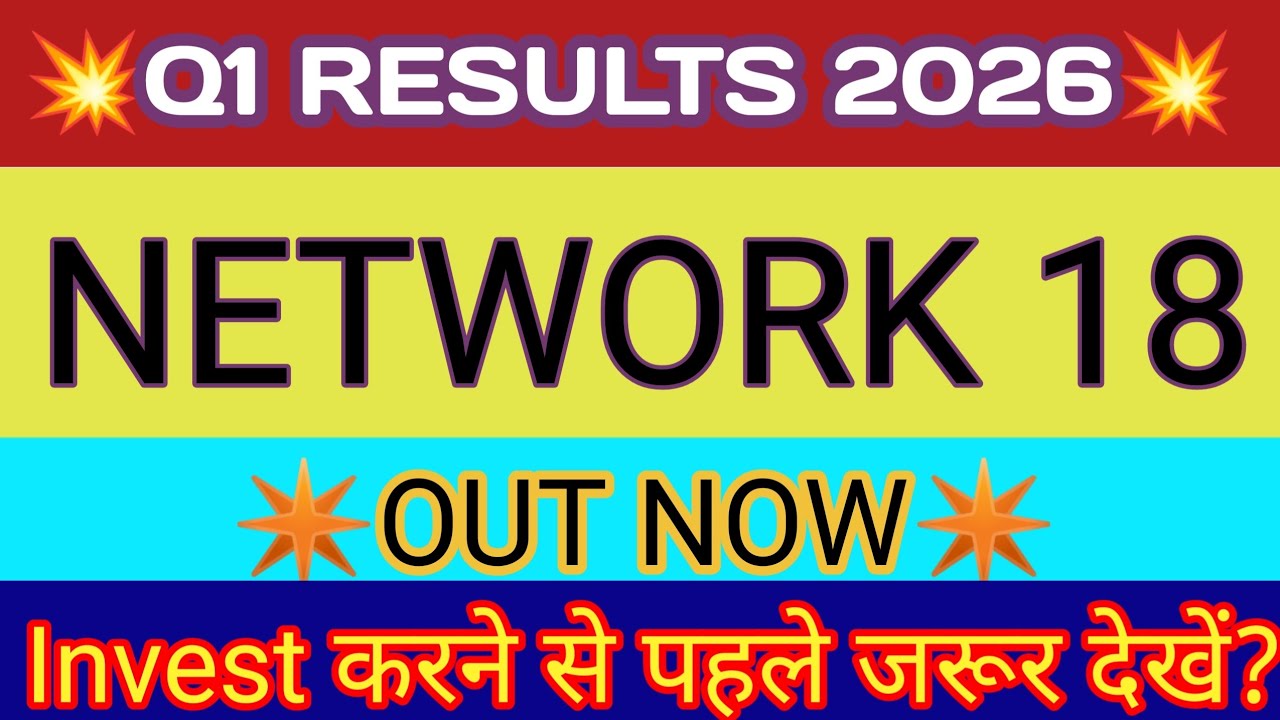 Network 18 Q1 Results 2025 🔴 Network 18 Results 🔴 Network 18 Share Latest News 🔴 Network 18 Share