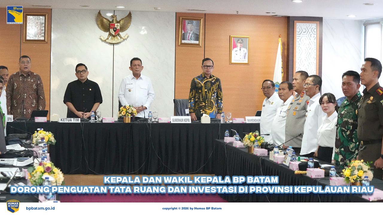 Kepala dan Wakil Kepala BP Batam Dorong Penguatan Tata Ruang dan Investasi Di Provinsi Kepri
