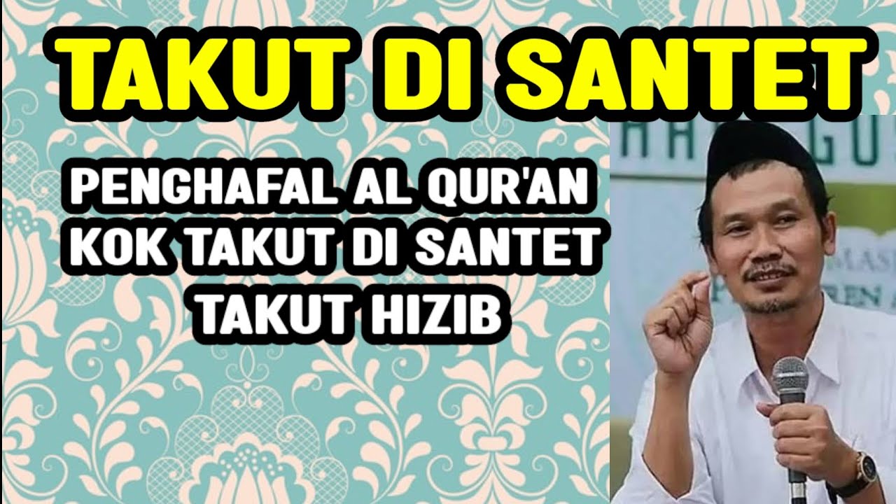 GUS BAHA. Penghafal Al Quran kok takut di santet. Takut hizib. 
