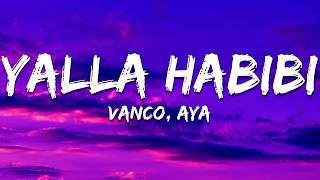 Vanco Ft. Aya - Ma Tnsani (Yalla Habibi) 