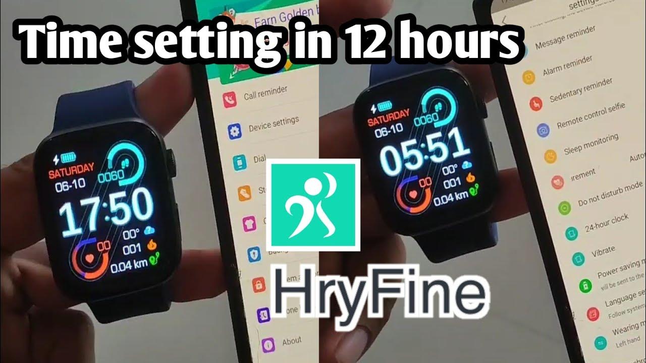 hryfine watch time setting 12 hours | hryfine app time setting 12 hours