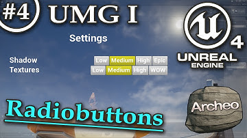 Unreal Engine 4 Tutorial #4 -  UMG (part 1) Radiobuttons