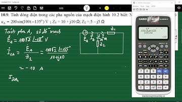 Bài 10.9.Mạch điện ba pha|Môn học Cơ sở Lý thuyết mạch điện 2