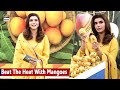 Watch Phalon Ka Badshah | Beat The Heat With Mangoes - Nida Yasir Online In Hd