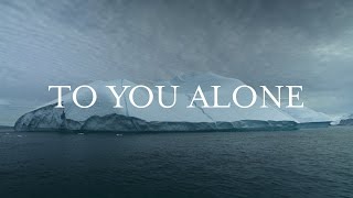 Video thumbnail of "Tom Rosenthal - To You Alone (Official Music Video)"