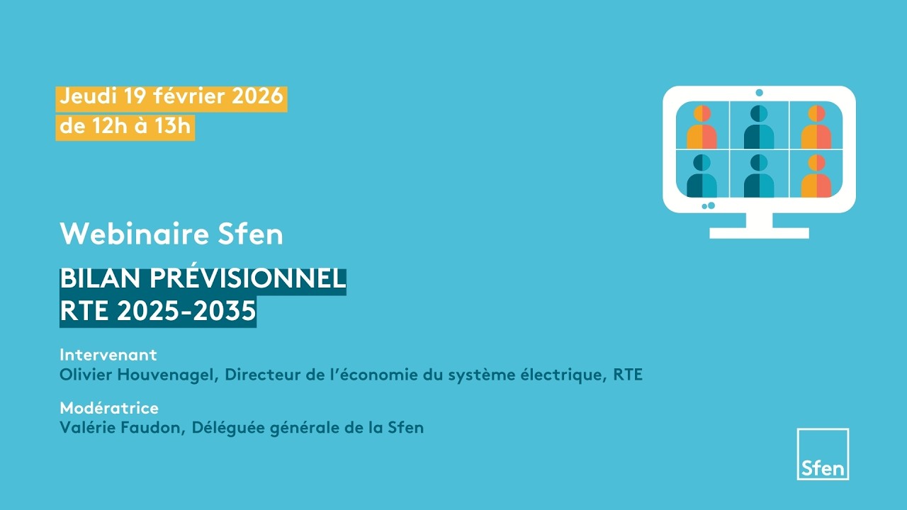 [Replay] Webinaire - Bilan prévisionnel RTE 2025-2035