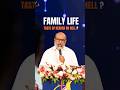 Family life - Taste of heaven or hell ? REV.ABY AYROOR