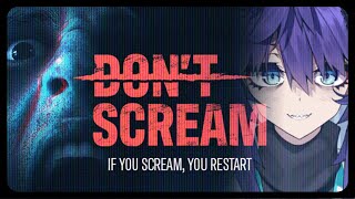 【DON'T SCREAM】I never get scared. Easy game.【Dr.NOVA(e) | V4Mirai | ENVtuber】