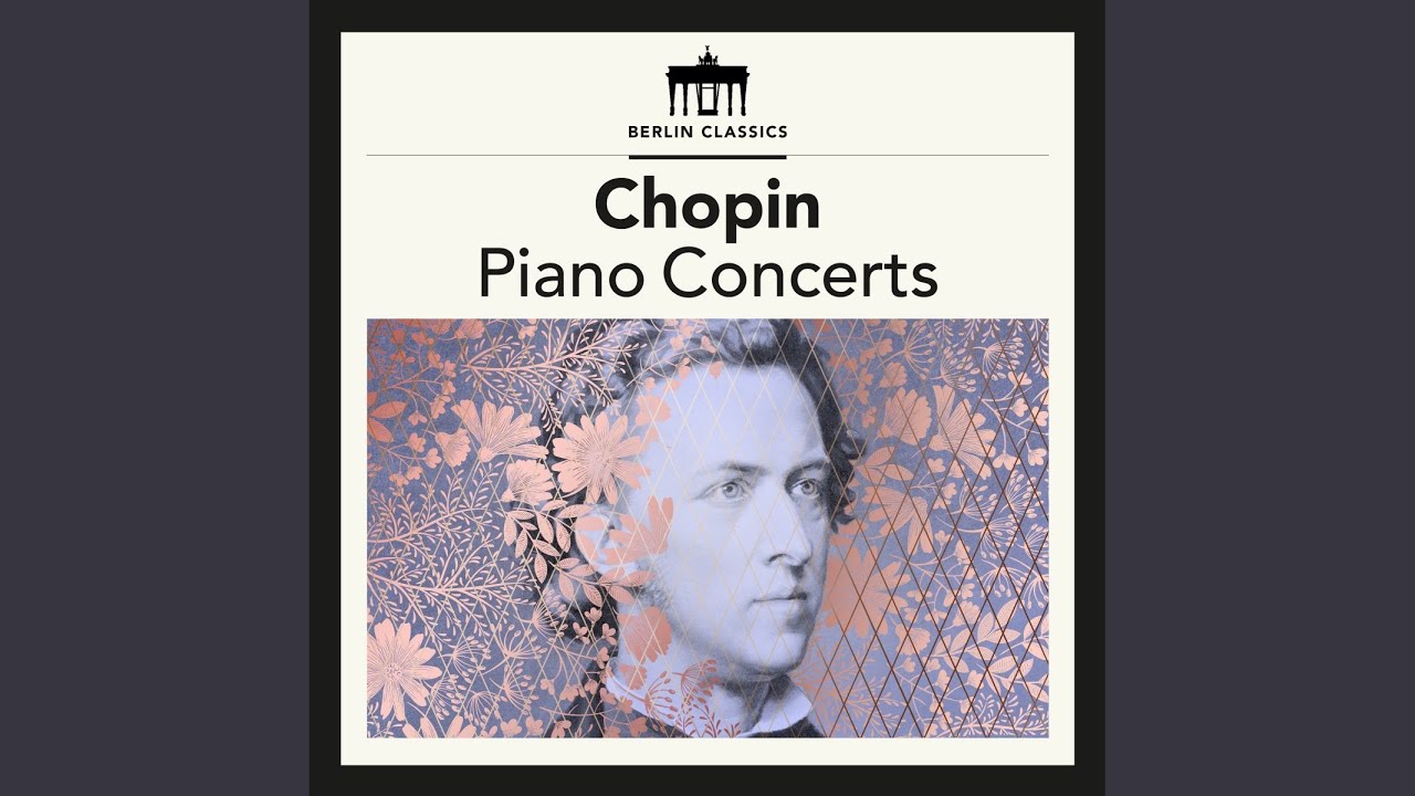 Piano Concerto No. 1 in E Minor, Op. 11: I. Allegro maestoso - YouTube ...