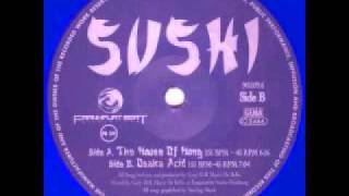 Sushi - Osaka Acid