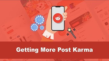 How to get more Karma on your Reddit Posts? Important tricks