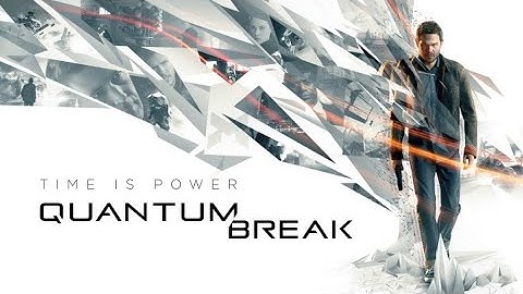 Quantum Break - Akt 1 | Linux / Proton