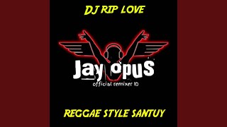 DJ REGGAE RIP LOVE