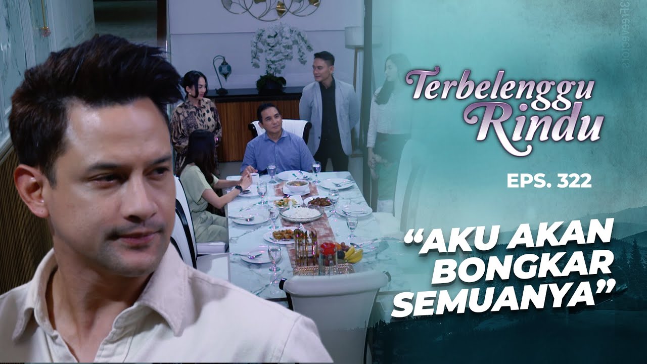 MULAI BERAKSI! Biru Siap Membongkar Kejahatan Nadine | TERBELENGGU RINDU | EPS. 322 (1/2)