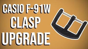 Casio F-91W upgrade | Changing the clasp