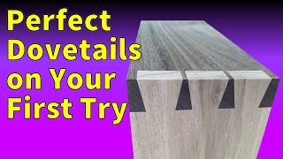 How To Cut Dovetails By Hand A New Approach 2020