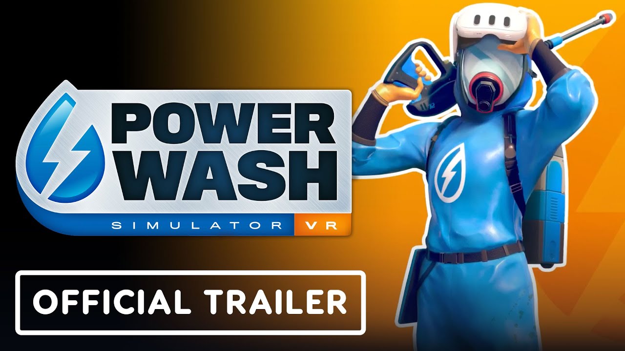 PowerWash Simulator VR - Official Trailer
