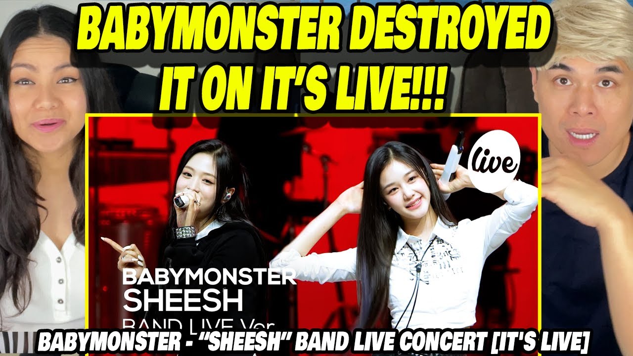 REACTION | BABYMONSTER - “SHEESH” Band LIVE Concert [it's Live]