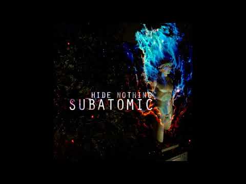 Hide Nothing - Subatomic (Post-Rock/Ambient, Philippines)