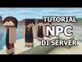 Tutorial menambahkan NPC di Server Minecraft