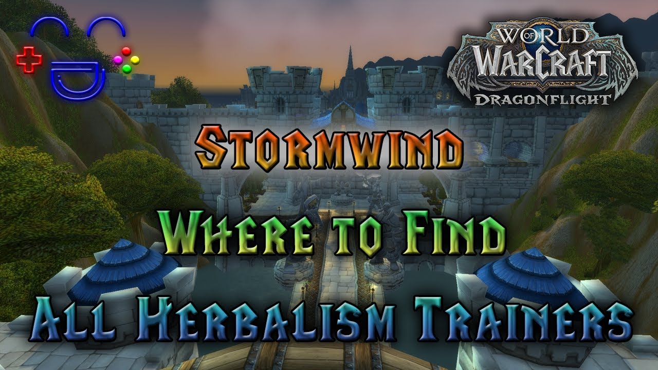 All Herbalism Trainers Stormwind WoW 10.0.2 YouTube