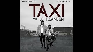 Master G  D F W N E  Taxi Yale Tzaneen